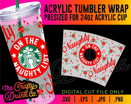 Naughty Acrylic Tumbler Wrap - TheCraftyDrunkCo
