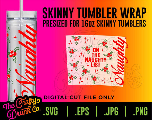 Naughty Skinny 16oz Tumbler Wrap - TheCraftyDrunkCo