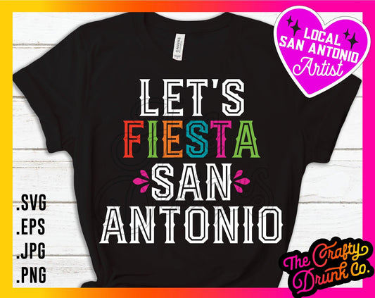 Let's Fiesta San Antonio - TheCraftyDrunkCo