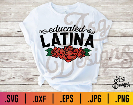 Educated Latina Roses SVG - TheCraftyDrunkCo