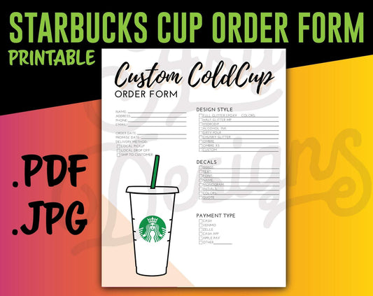 Starbucks Cold Cup Custom Order Form - SWEET & SASSY - Business  Printable Template - TheCraftyDrunkCo