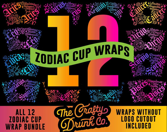 The ULTIMATE Zodiac Cup Wrap Bundle - TheCraftyDrunkCo