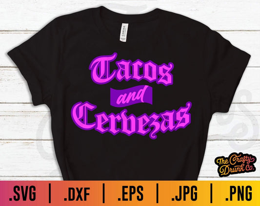 Tacos and Cervezas SVG - TheCraftyDrunkCo