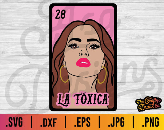 Loteria La Toxica SVG - TheCraftyDrunkCo