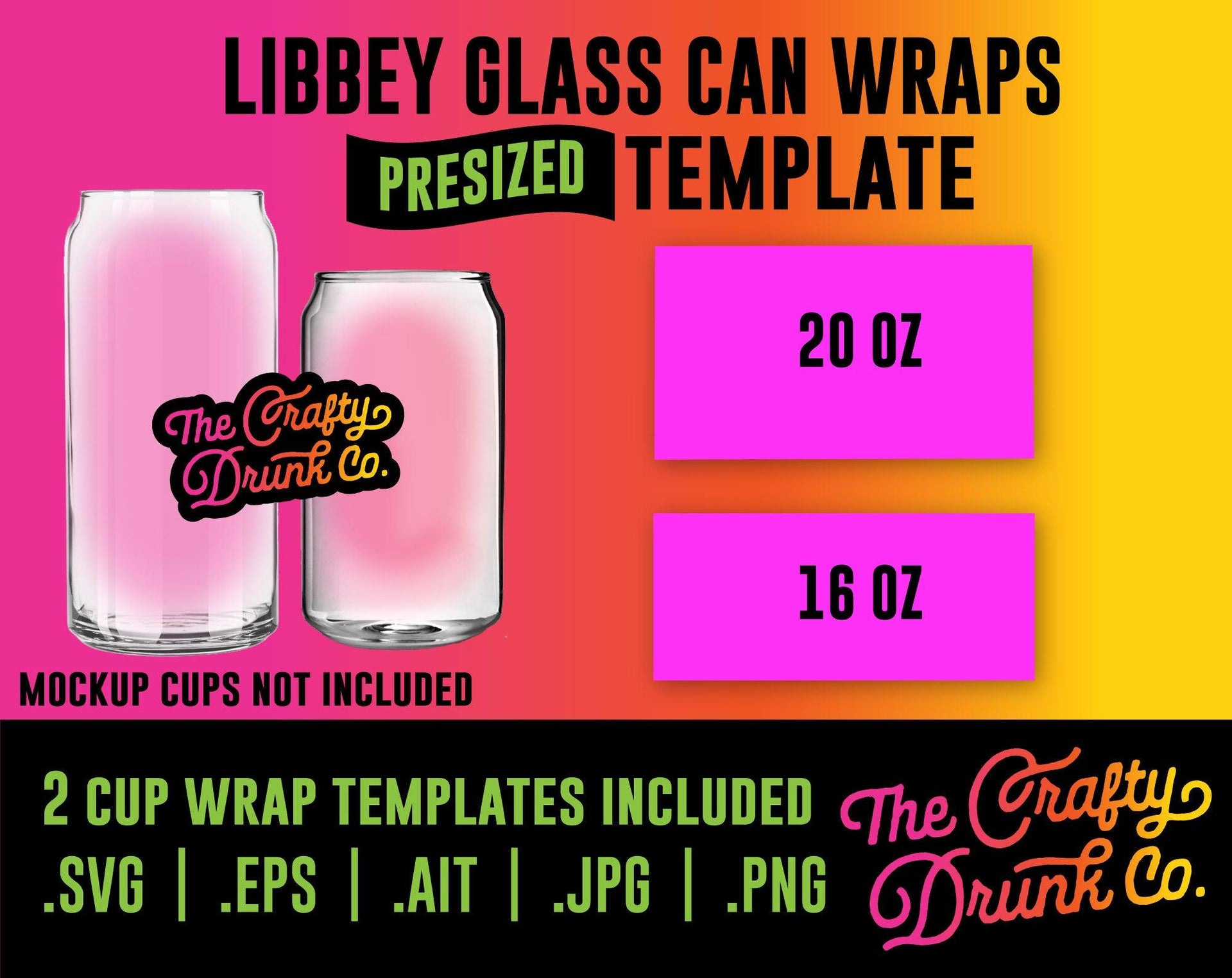 16oz and 20oz Libbey Glass Can Wrap Template Bundle – TheCraftyDrunkCo